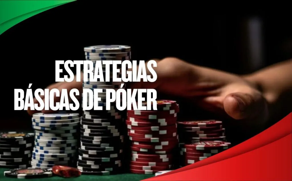 Estrategias básicas de póker consejos y trucos para principiantes en España
