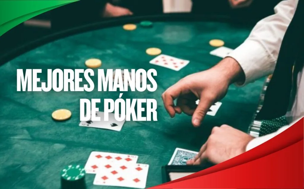 Mejores manos de póker en Texas Hold’em en España