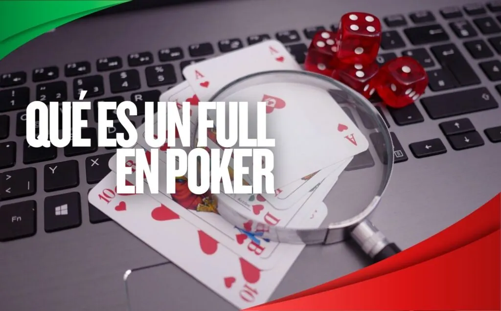 Qué es un full en póquer en España