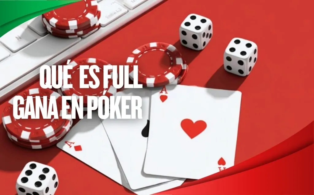 Qué full gana en póker en España