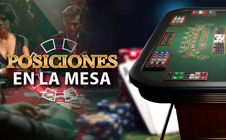 Posiciones en la mesa