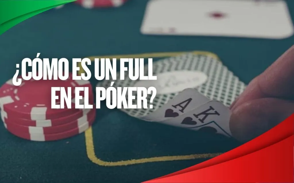 Cómo es un full en el póker en España